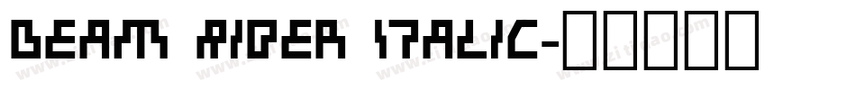 Beam Rider Italic字体转换